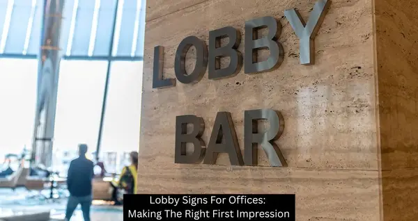 corporate office branding lobby signs dimensional letters first impression