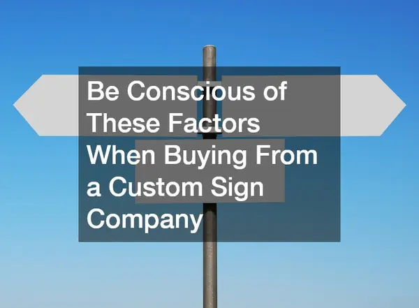 5 Critical Factors for Buying a Business Sign: A Fabrication Engineer's Honest Take
